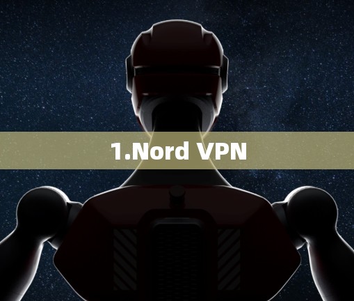 1.Nord VPN